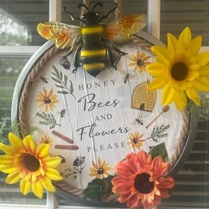 “HONEY BEES & FLOWERS PLEASE” sign